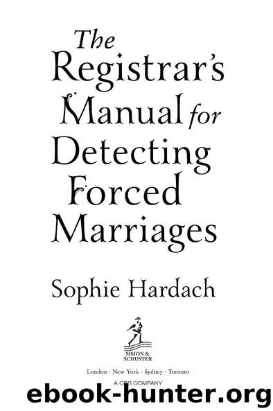 The Registrar's Manual for Detecting Forced Marriages by Sophie Hardach