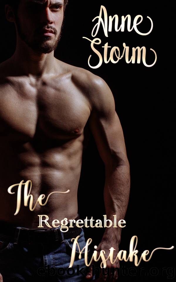 The Regrettable Mistake (Cheating Hearts Series) by Anne Storm