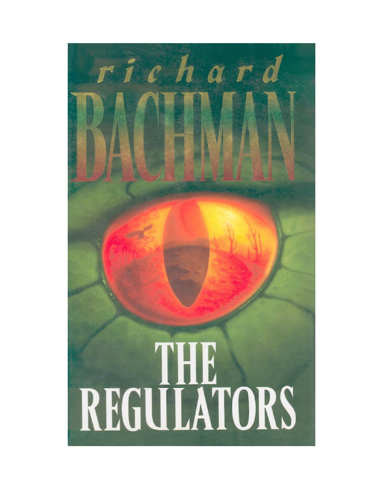 The Regulators by Stephen King (as Richard Bachman)