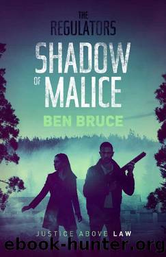 The Regulators: Shadow Of Malice by Ben Bruce