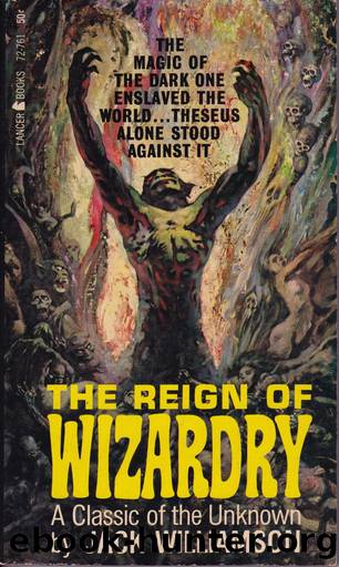 The Reign Of Wizardry by Jack Williamson