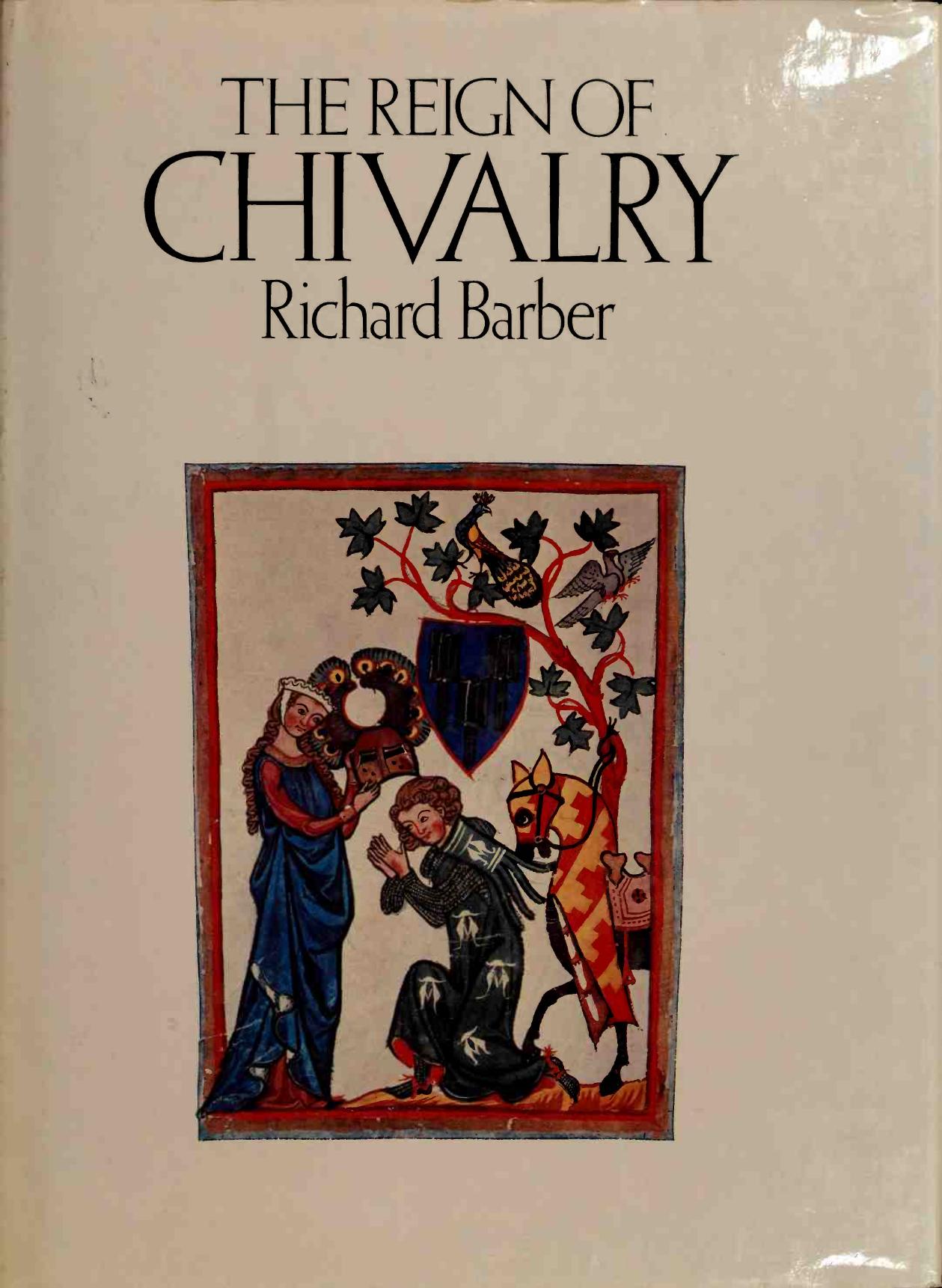 The Reign of Chivalry (History Ebook) by Unknown
