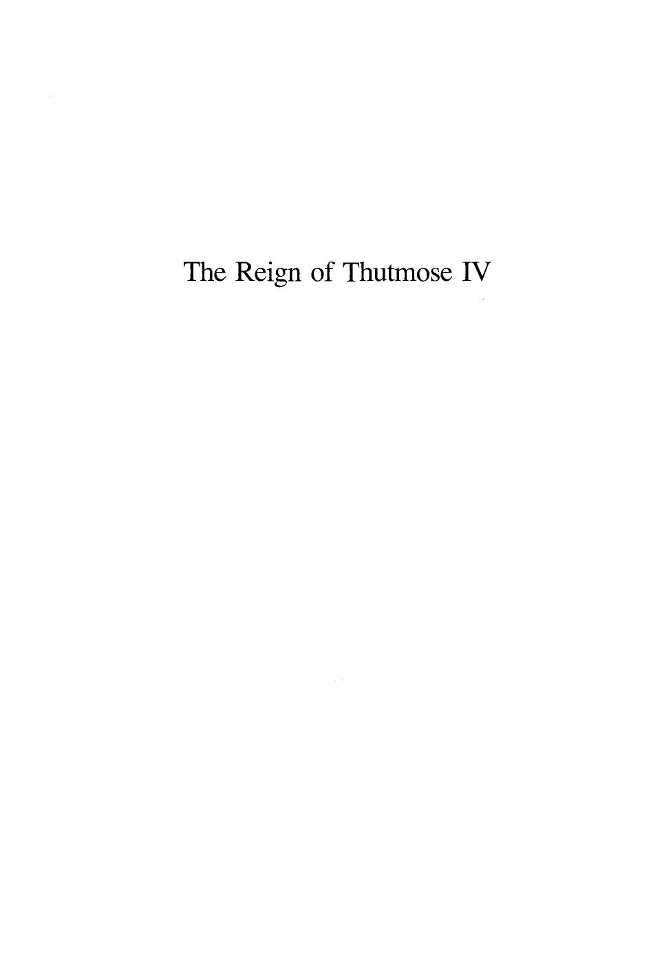 The Reign of Thutmose IV by Betsy M. Bryan