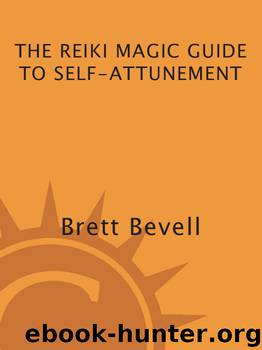 The Reiki Magic Guide to Self-Attunement by Brett Bevell