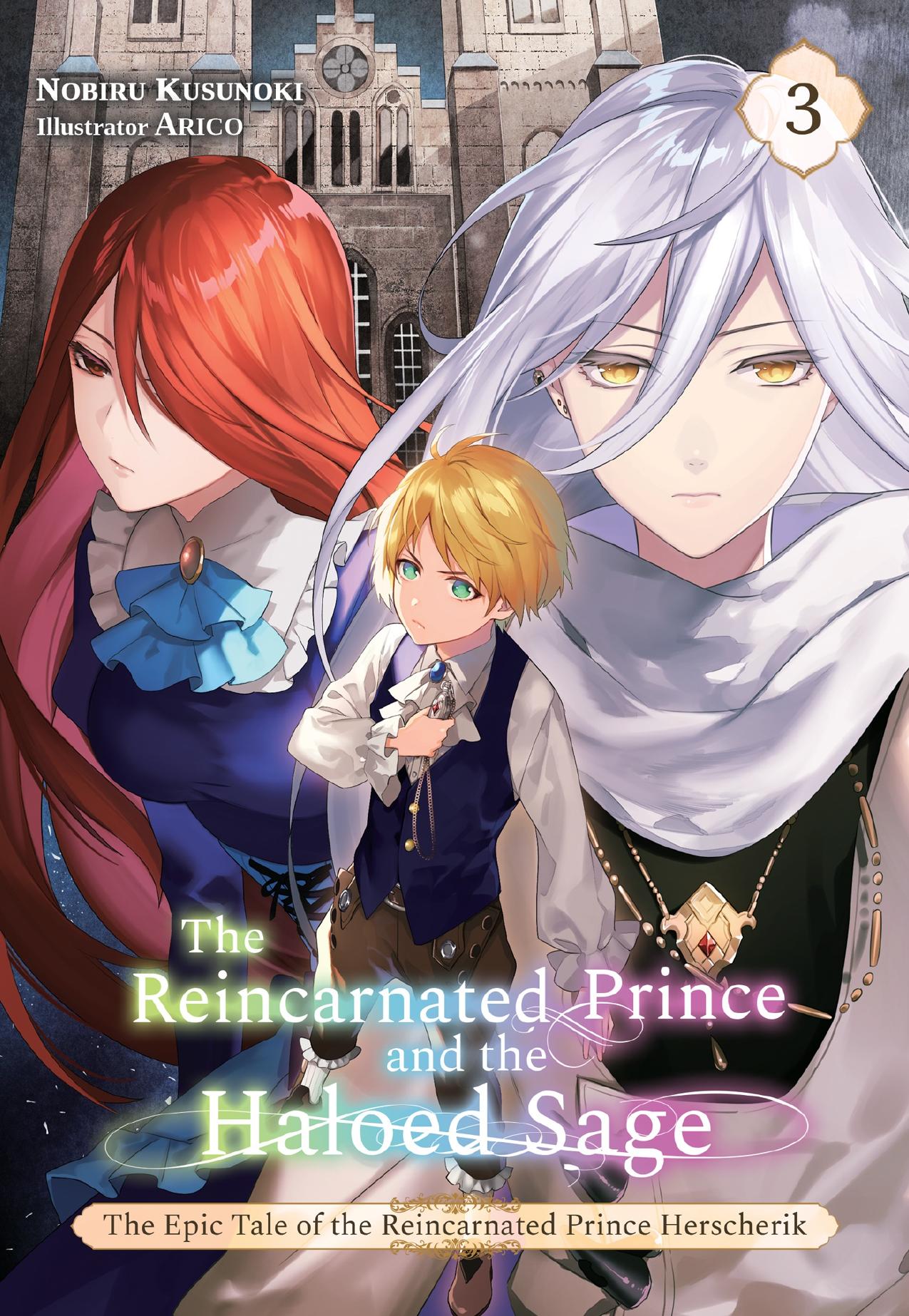 The Reincarnated Prince and the Haloed Sage (Volume 3) by Nobiru Kusunoki