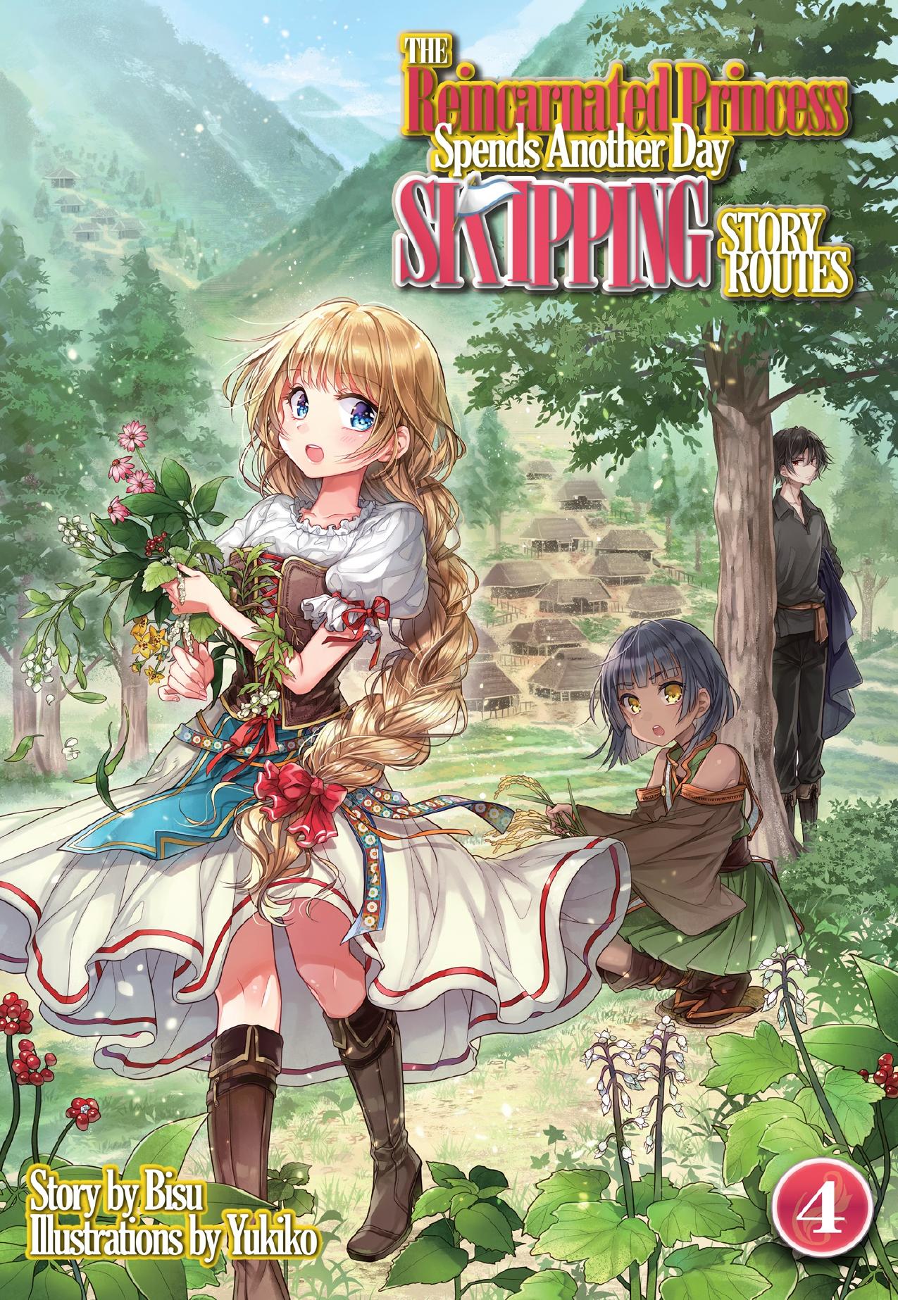The Reincarnated Princess Spends Another Day Skipping Story Routes: Volume 4 by Bisu