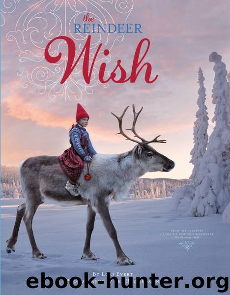 The Reindeer Wish by Lori Evert