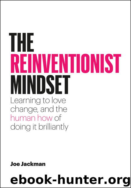 The Reinventionist Mindset by joe jackman
