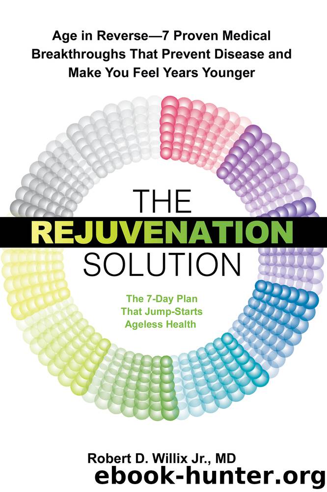 The Rejuvenation Solution by Robert D. Willix
