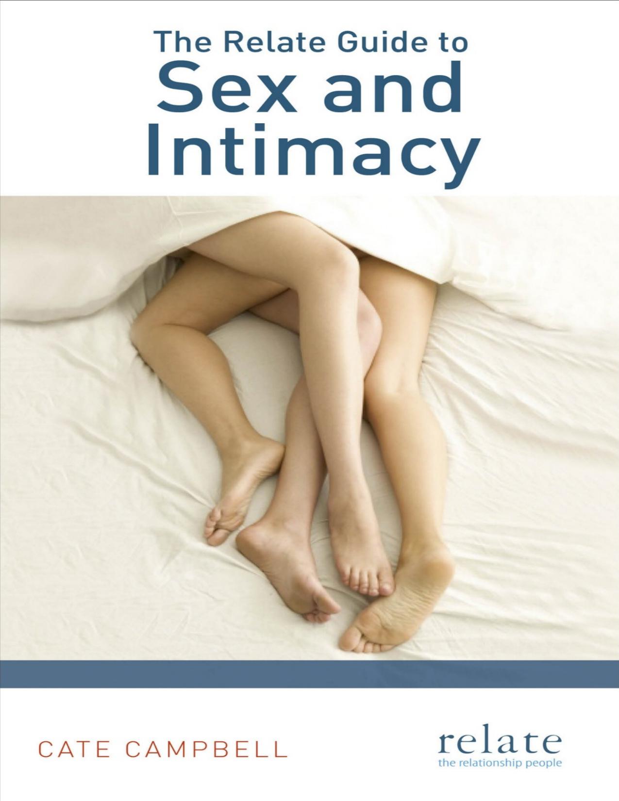 The Relate guide to sex and intimacy - PDFDrive.com by Cate Campbell