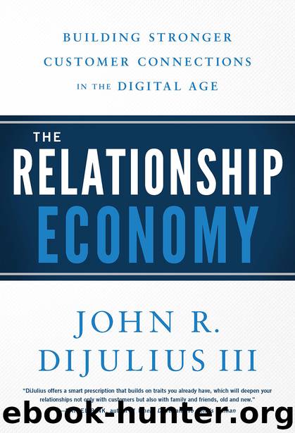 The Relationship Economy by John R. DiJulius