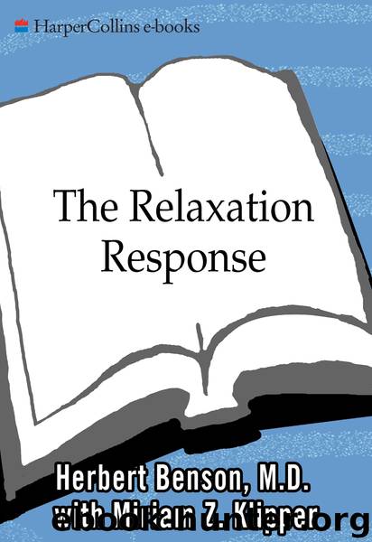 The Relaxation Response by Herbert Benson