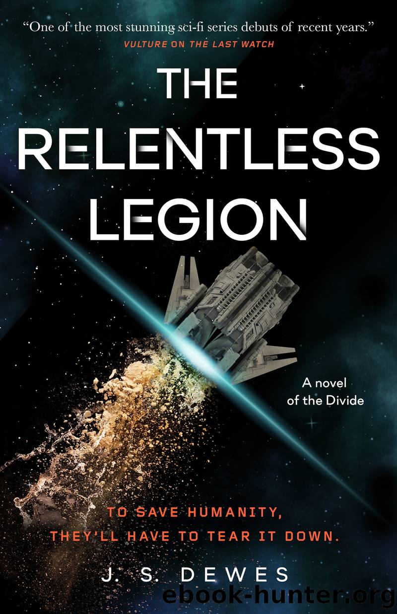 The Relentless Legion by J. S. Dewes