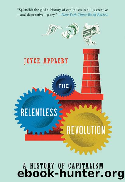 The Relentless Revolution by Joyce Appleby