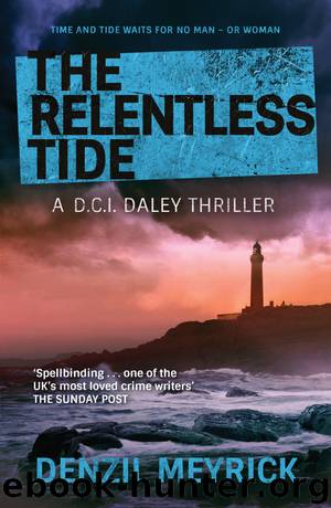 The Relentless Tide by Denzil Meyrick