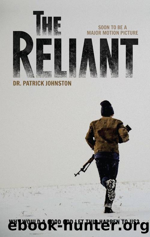 The Reliant by Dr. Patrick Johnston