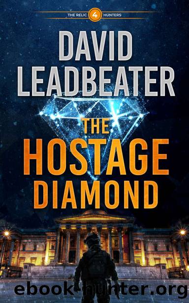 The Relic Hunters 4 The Hostage Diamond by David Leadbeater