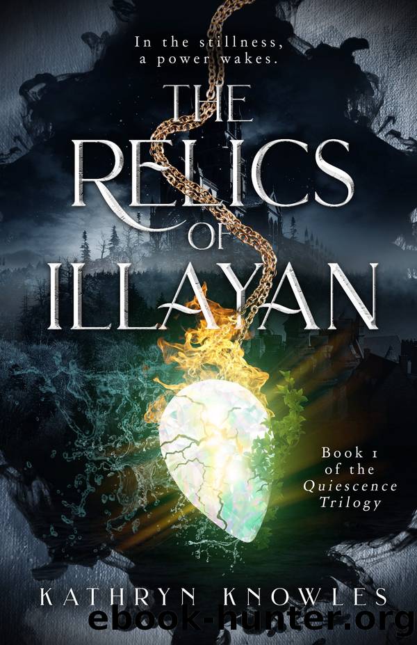 The Relics of Illayan by Kathryn Knowles