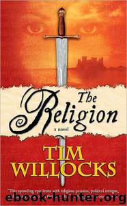 The Religion: A Novel by Tim Willocks