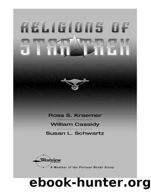 The Religions of Star Trek by Kraemer Ross