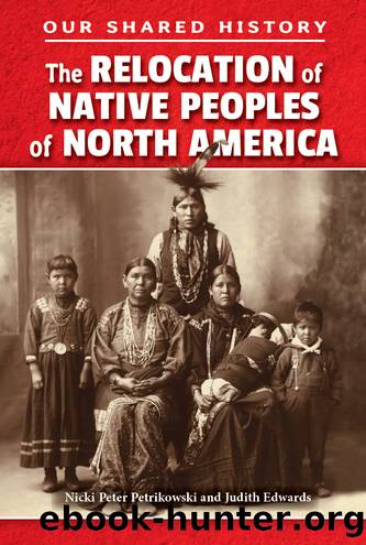 The Relocation of Native Peoples of North America by Judith Edwards