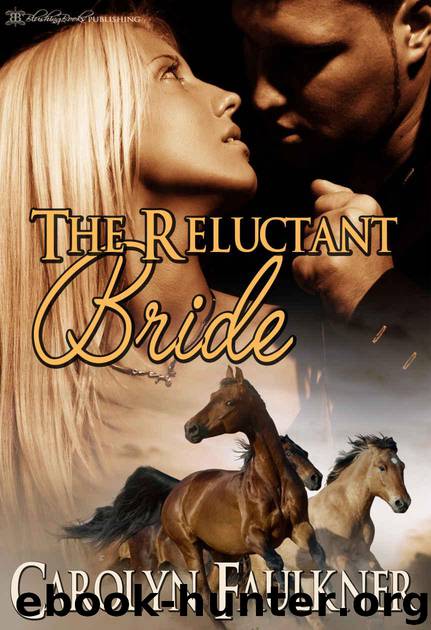 The Reluctant Bride by Faulkner Carolyn