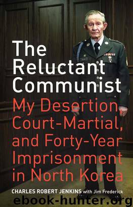 The Reluctant Communist by Charles Robert Jenkins