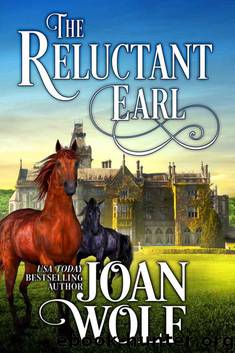 The Reluctant Earl by Joan Wolf