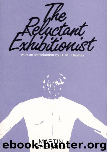 The Reluctant Exhibitionist by Martin Shepard