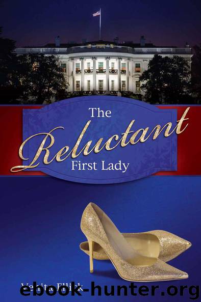 The Reluctant First Lady by Venita Ellick