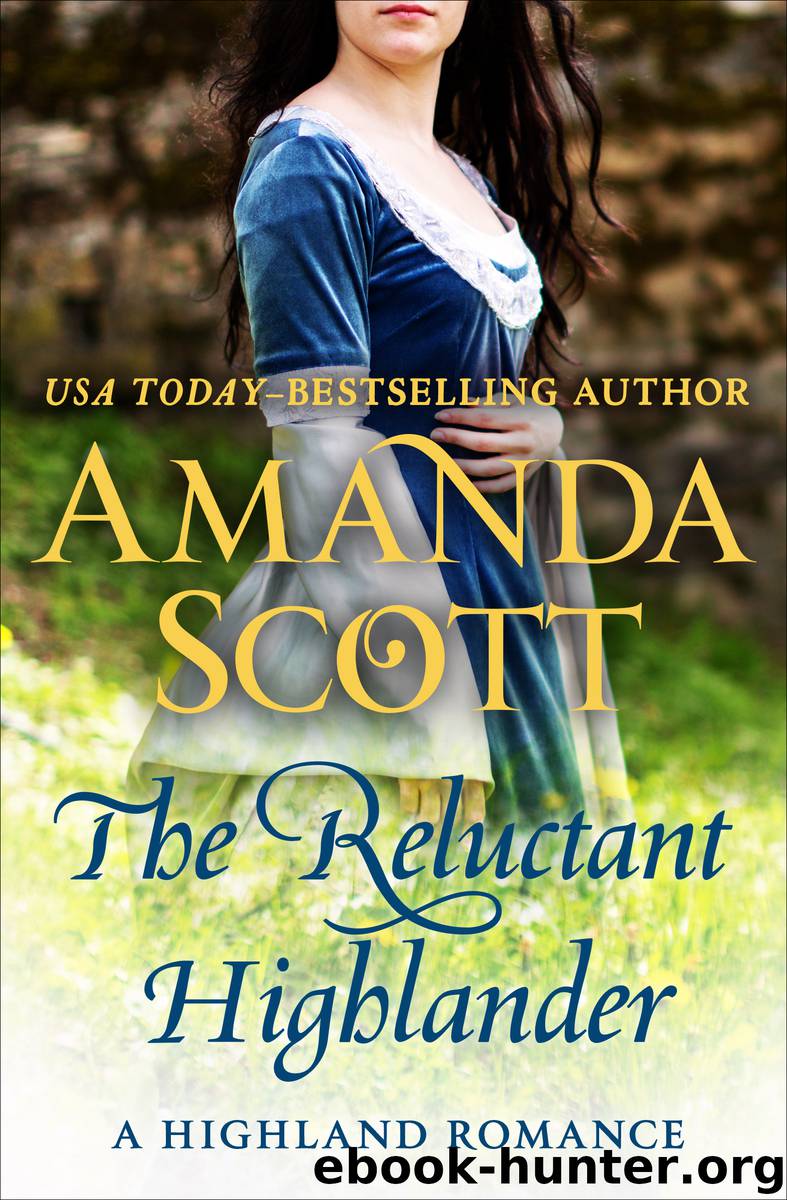 The Reluctant Highlander by Scott Amanda;