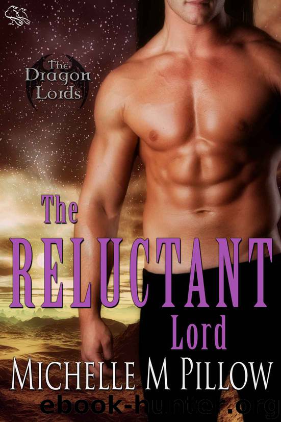 The Reluctant Lord (Dragon Lords) by Pillow Michelle M