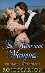 The Reluctant Marquess by Rose Pearson