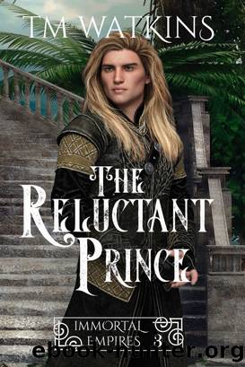 The Reluctant Prince by TM Watkins