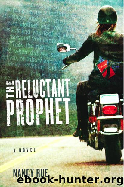 The Reluctant Prophet by Nancy Rue