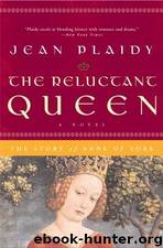 The Reluctant Queen: The Story of Anne of York by Jean Plaidy
