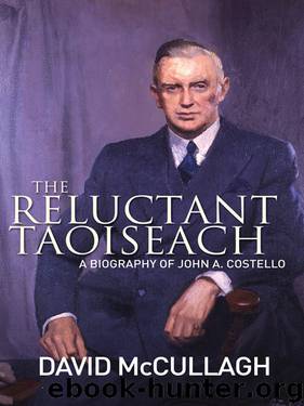 The Reluctant Taoiseach by David McCullagh