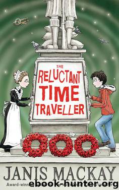 The Reluctant Time Traveller by Janis Mackay