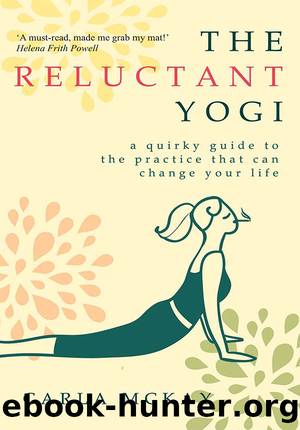 The Reluctant Yogi by Carla McKay