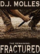 The Remaining: Fractured by D.J. Molles
