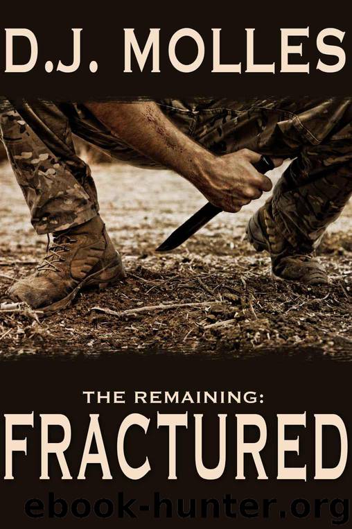 The Remaining: Fractured by Molles D.J