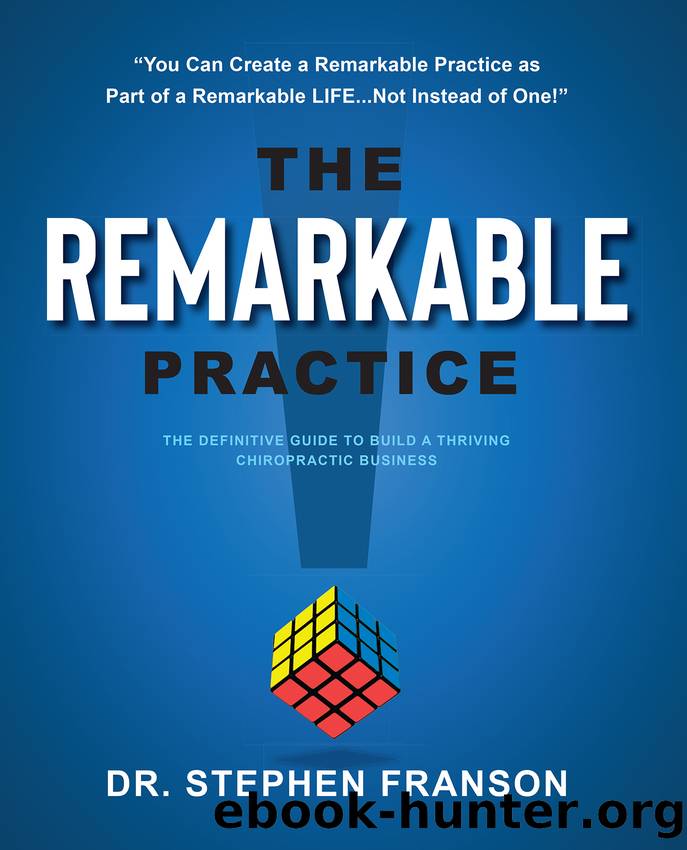 The Remarkable Practice by Dr. Stephen Franson