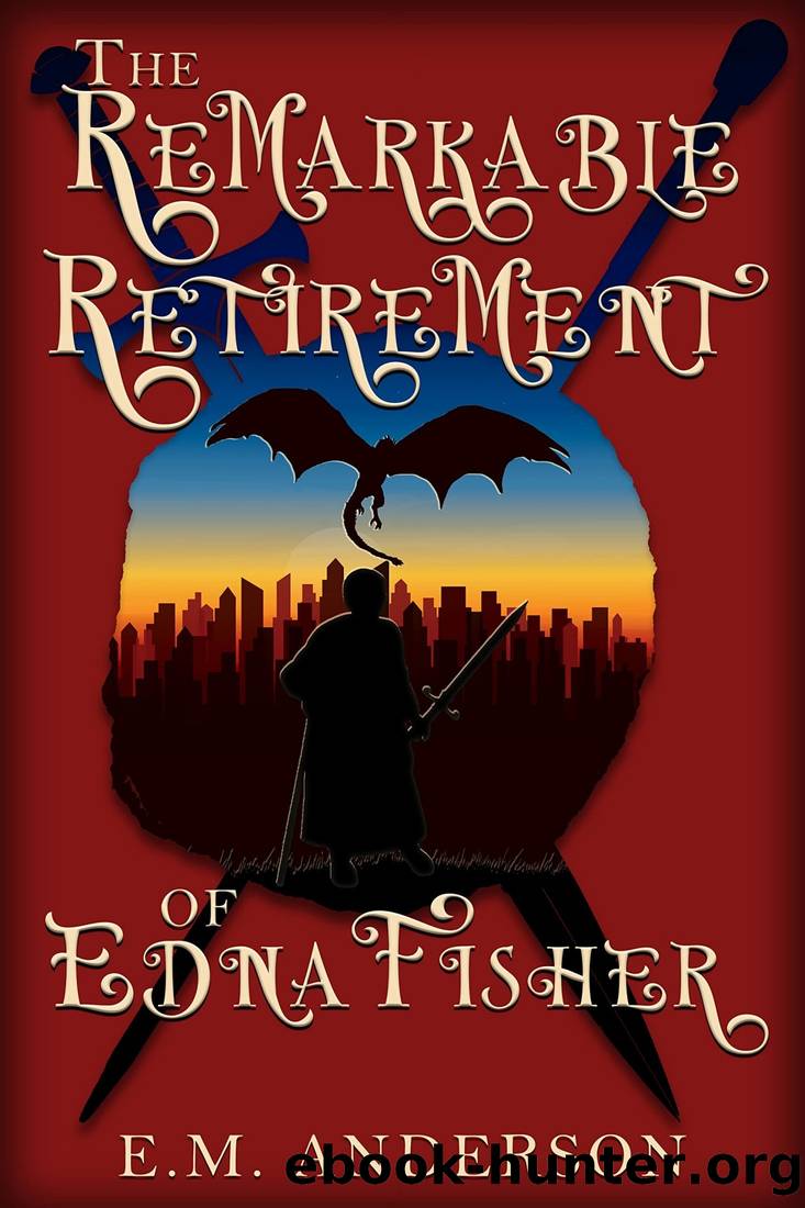 The Remarkable Retirement of Edna Fisher by E. M. Anderson
