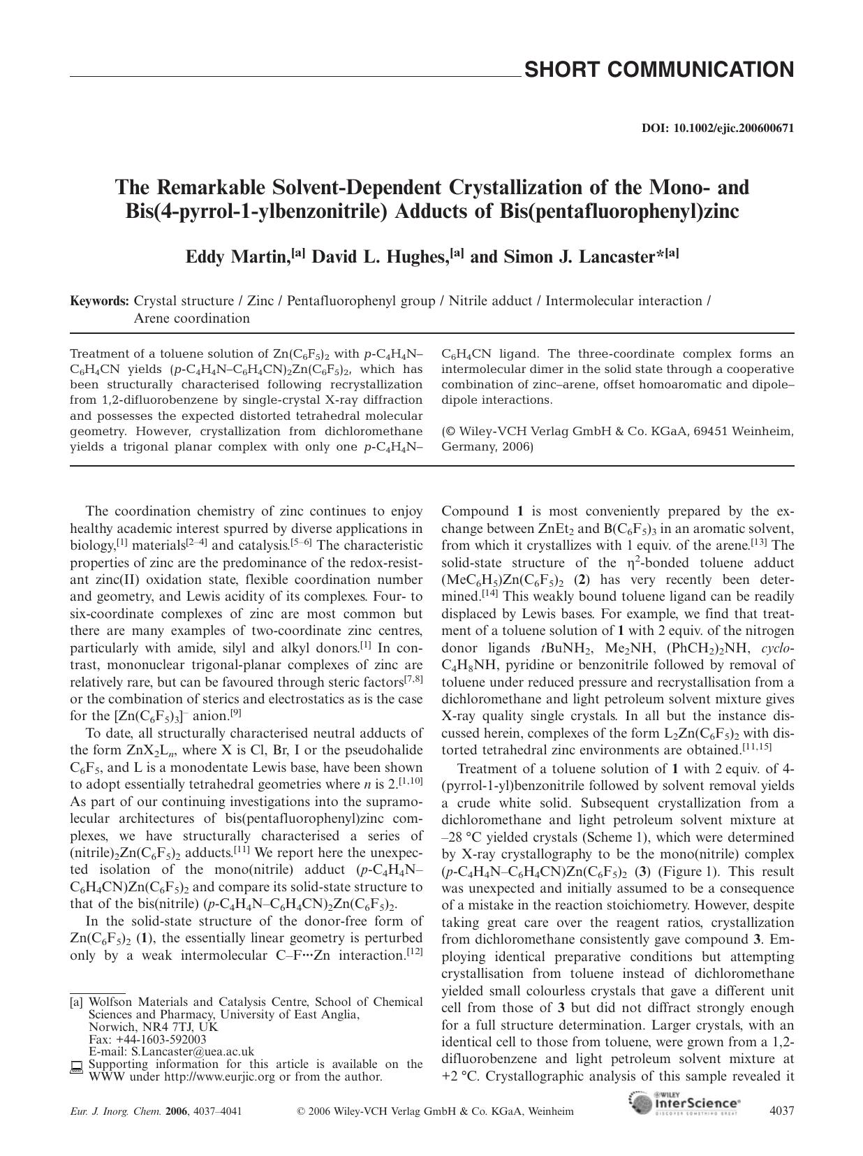 The Remarkable Solvent-Dependent Crystallization of the Mono- and Bis(4-pyrrol-1-ylbenzonitrile) Adducts of Bis(pentafluorophenyl)zinc by Unknown
