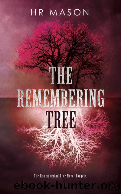 The Remembering Tree by HR Mason