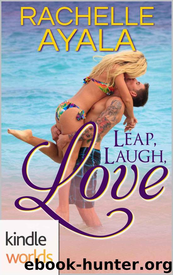 The Remingtons: Leap, Laugh, Love (Kindle Worlds Novella) by Ayala Rachelle