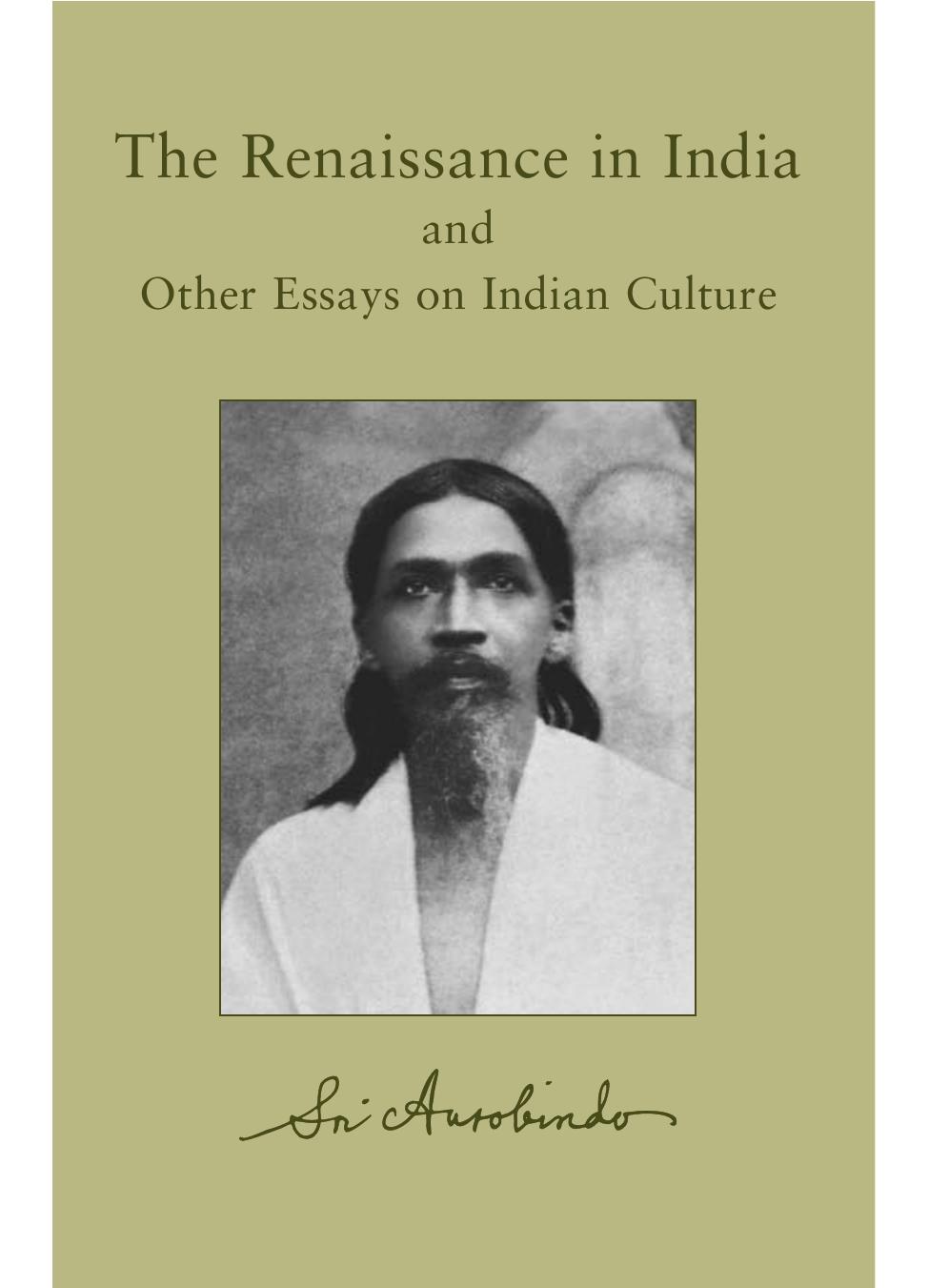 The Renaissance in India by Sri Aurobindo