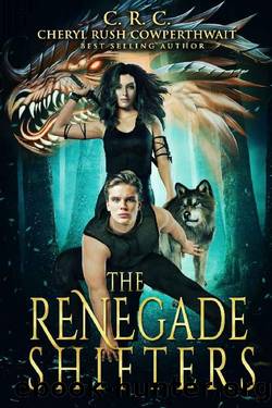 The Renegade Shifters by Cheryl Rush Cowperthwait