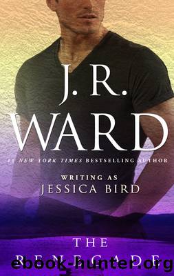 The Renegade by J. R. Ward