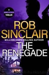 The Renegade by Sinclair Rob